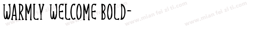 Warmly Welcome bold字体转换